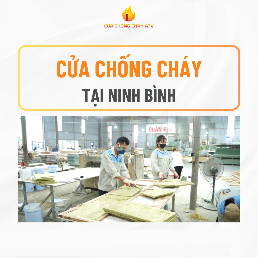 Giải pháp cửa chống cháy uy tín tại Ninh Bình – An toàn từ thiết kế đến lắp đặt