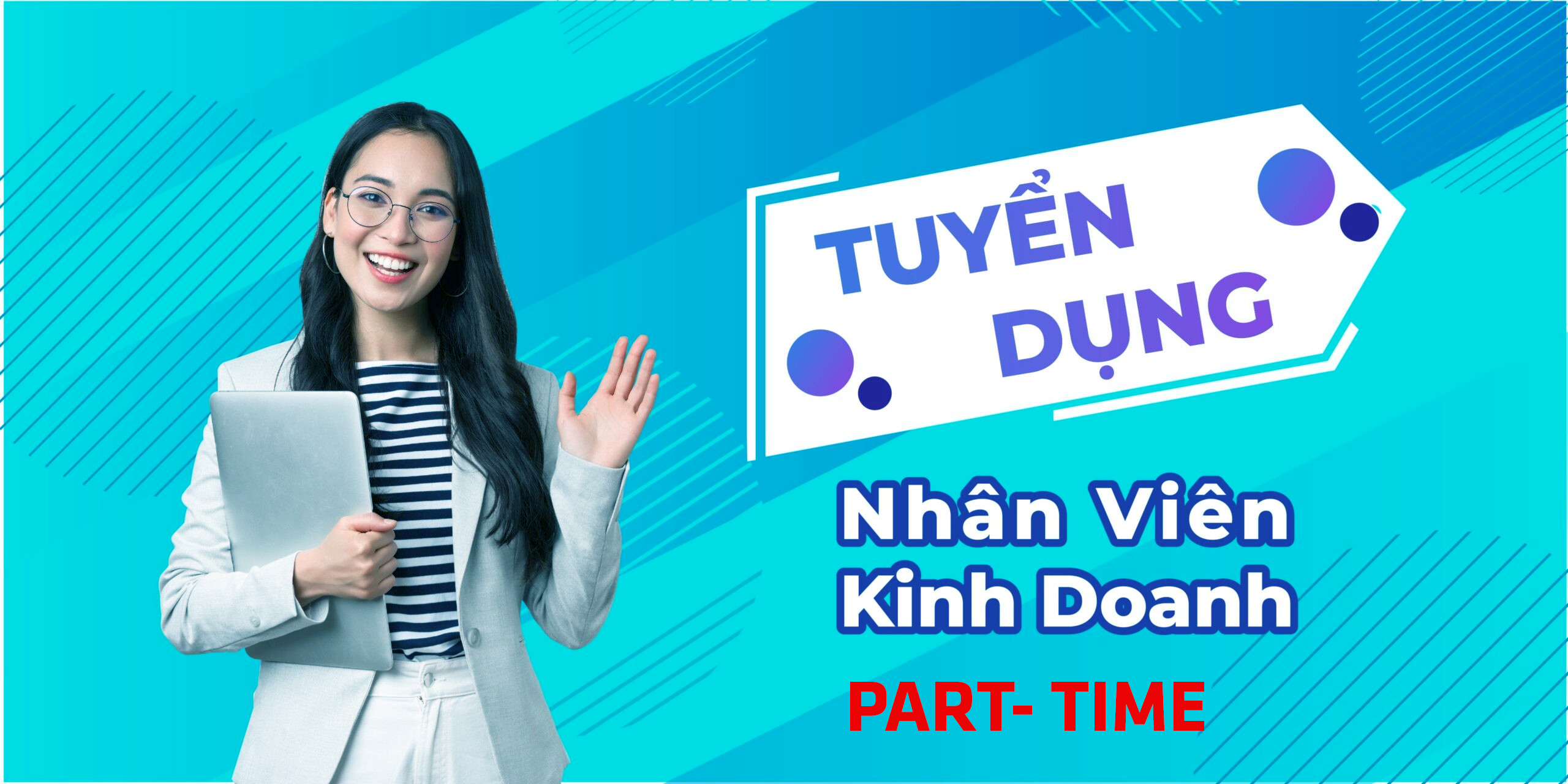 Tuyển Dụng : Nhân Viên Kinh Doanh Part-Time